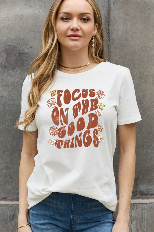 Simply Love Full Size FOCUS ON THE GOOD THINGS Graphic Cotton Tee  - Doll Fits