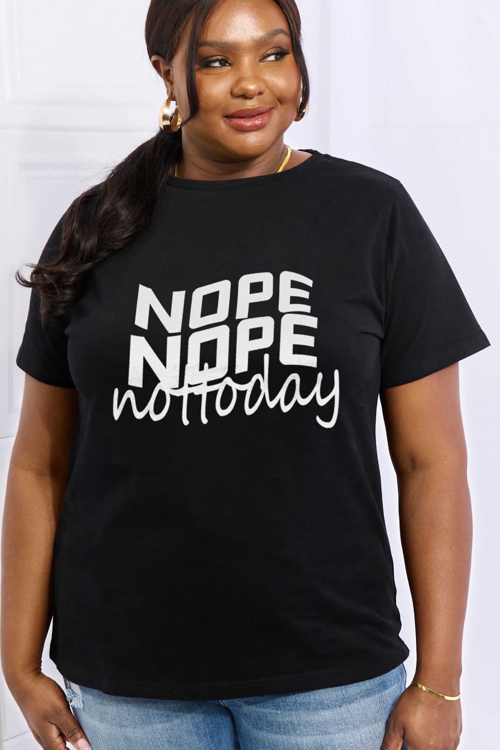 Simply Love Full Size NOPE NOPE NOT TODAY Graphic Cotton Tee  - Doll Fits