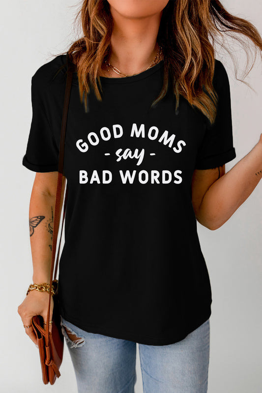 GOOD MOMS SAY BAD WORDS Graphic Tee  Shirts & Tops- Doll Fits